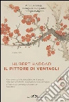 Il pittore di ventagli. E-book. Formato PDF ebook di Hubert Haddad