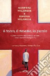 Il tocco, il rimedio, la parola: La comunicazione tra medico e paziente come strumento terapeutico. E-book. Formato EPUB ebook