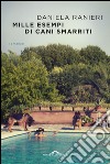 Mille esempi di cani smarriti. E-book. Formato EPUB ebook di Daniela Ranieri