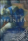 Affinità. E-book. Formato EPUB ebook di Sarah Waters