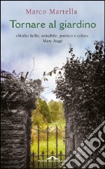 Tornare al giardino. E-book. Formato EPUB ebook