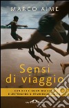 Sensi di viaggio. E-book. Formato EPUB ebook