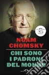 Chi sono i padroni del mondo. E-book. Formato EPUB ebook di Noam Chomsky