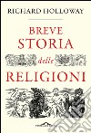 Breve storia delle religioni. E-book. Formato EPUB ebook