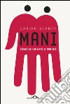 Mani: Come le usiamo e perché. E-book. Formato PDF ebook di Darian Leader