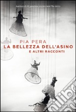 La bellezza dell'asino: e altri racconti. E-book. Formato PDF ebook