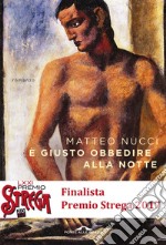 È giusto obbedire alla notte. E-book. Formato EPUB ebook