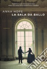 La sala da ballo. E-book. Formato EPUB ebook