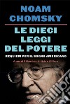 Le dieci leggi del potere: Requiem per il sogno americano. E-book. Formato EPUB ebook