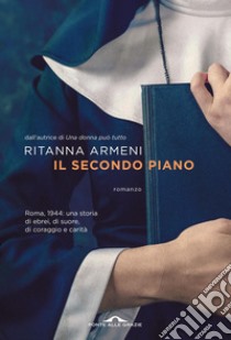 Il secondo piano. E-book. Formato EPUB ebook di Ritanna Armeni