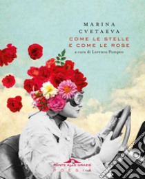 Come le stelle e come le rose. E-book. Formato EPUB ebook di Marina Cvetaeva