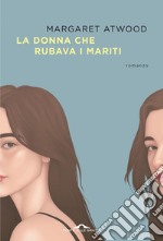 La donna che rubava i mariti. E-book. Formato EPUB ebook