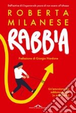 Rabbia: Un'emozione da addomesticare (e cavalcare). E-book. Formato EPUB ebook