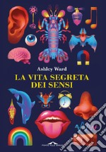 La vita segreta dei sensi. E-book. Formato EPUB ebook