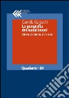 La geografia dei nuovi lavori: Chi va, chi torna, chi viene. E-book. Formato EPUB ebook