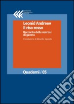 Il riso rosso: Racconto della nevrosi di guerra. E-book. Formato EPUB