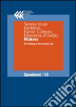 Makers: The Making of the Human City. E-book. Formato EPUB