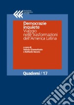 Democrazie inquiete. Viaggio nelle trasformazioni dell’America Latina. E-book. Formato EPUB ebook