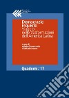 Democrazie inquiete. Viaggio nelle trasformazioni dell’America Latina. E-book. Formato EPUB ebook di Valerio Giannattasio