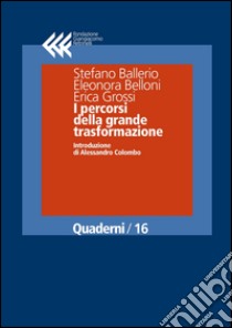 I percorsi della grande trasformazione. E-book. Formato EPUB ebook di Alessandro Colombo