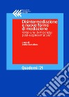 Disintermediazione e nuove forme di mediazione. Verso una democrazia post-rappresentativa?. E-book. Formato EPUB ebook