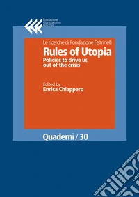 Rules of Utopia. Policies to drive us out of the crisis. E-book. Formato EPUB ebook