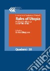 Rules of Utopia. Policies to drive us out of the crisis. E-book. Formato EPUB ebook