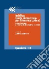 In bilico. Quale democrazia per l'America Latina? Autoritarismo e ricerca di alternative radicali. E-book. Formato EPUB ebook di Andrea Califano