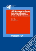 Abitare pioniere. E-book. Formato EPUB ebook