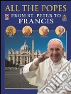 All the Popes: From St. Peter to Francis. E-book. Formato EPUB ebook di Lozzi Roma
