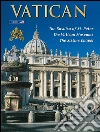 The Vatican. St. Peter's Basilica, the vatican museums, the Sistine Chapel. E-book. Formato EPUB ebook di Lozzi Roma