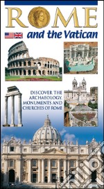 Rome and the Vatican. Discover the archaeology and monuments of Rome. E-book. Formato EPUB