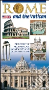 Rome and the Vatican. Discover the archaeology and monuments of Rome. E-book. Formato EPUB ebook di Lozzi Roma