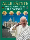 Alle Päpste: Vom HL. Petrus bis zu Franziskus. E-book. Formato EPUB ebook di Lozzi Roma