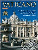 El Vaticano. Basílica de San Pedro, museos vaticanos, Capilla Sixtina. E-book. Formato EPUB