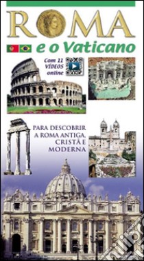Roma e o Vaticano. E-book. Formato EPUB ebook di Lozzi Roma