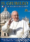 Il giubileo della misericordia. E-book. Formato EPUB ebook di Lozzi Roma