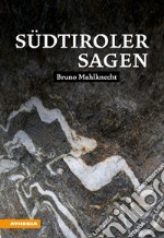 Südtiroler Sagen. E-book. Formato EPUB ebook