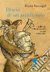 Diario di un arcidiavolo nell'Italia della democrazia liquida (1994-2013). E-book. Formato PDF ebook