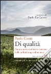 Di qualità. Per un nuovo indirizzo europeo delle politiche agroalimentari. E-book. Formato PDF ebook di Paolo Conte