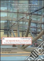 Le mani sulla banca. Il caso Fondazione Cassa di Risparmio di Cuneo. E-book. Formato PDF ebook