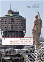 Mafie del Nord. Strategie criminali e contesti locali. E-book. Formato PDF ebook