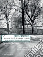 Cittadinanza. Geografie, filosofie, iconografie, economie. E-book. Formato PDF ebook