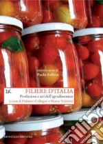 Filiere d'Italia. Produzioni e reti dell'agroalimentare. E-book. Formato PDF ebook