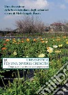 Urbanistica per una diversa crescita. Progettare il territorio contemporaneo. E-book. Formato PDF ebook