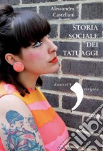 Soria sociale dei tatuaggi. E-book. Formato PDF ebook