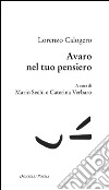 Avaro nel tuo pensiero. E-book. Formato PDF ebook