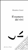 Il numero dei vivi. E-book. Formato PDF ebook di Massimo Gezzi