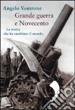 Grande guerra e Novecento. E-book. Formato PDF ebook