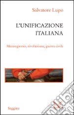 L'unificazione italiana. E-book. Formato EPUB ebook